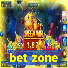 bet zone